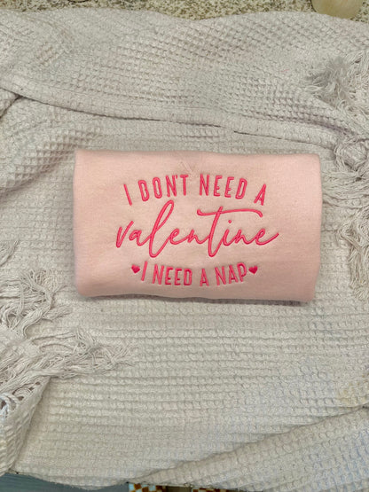 No Valentine Sweatshirt