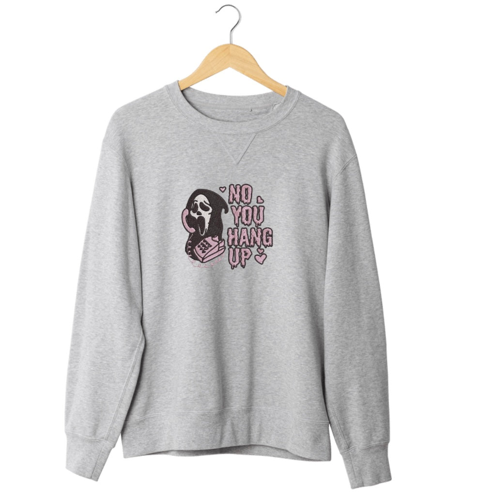 No, you hang up Sweatshirt