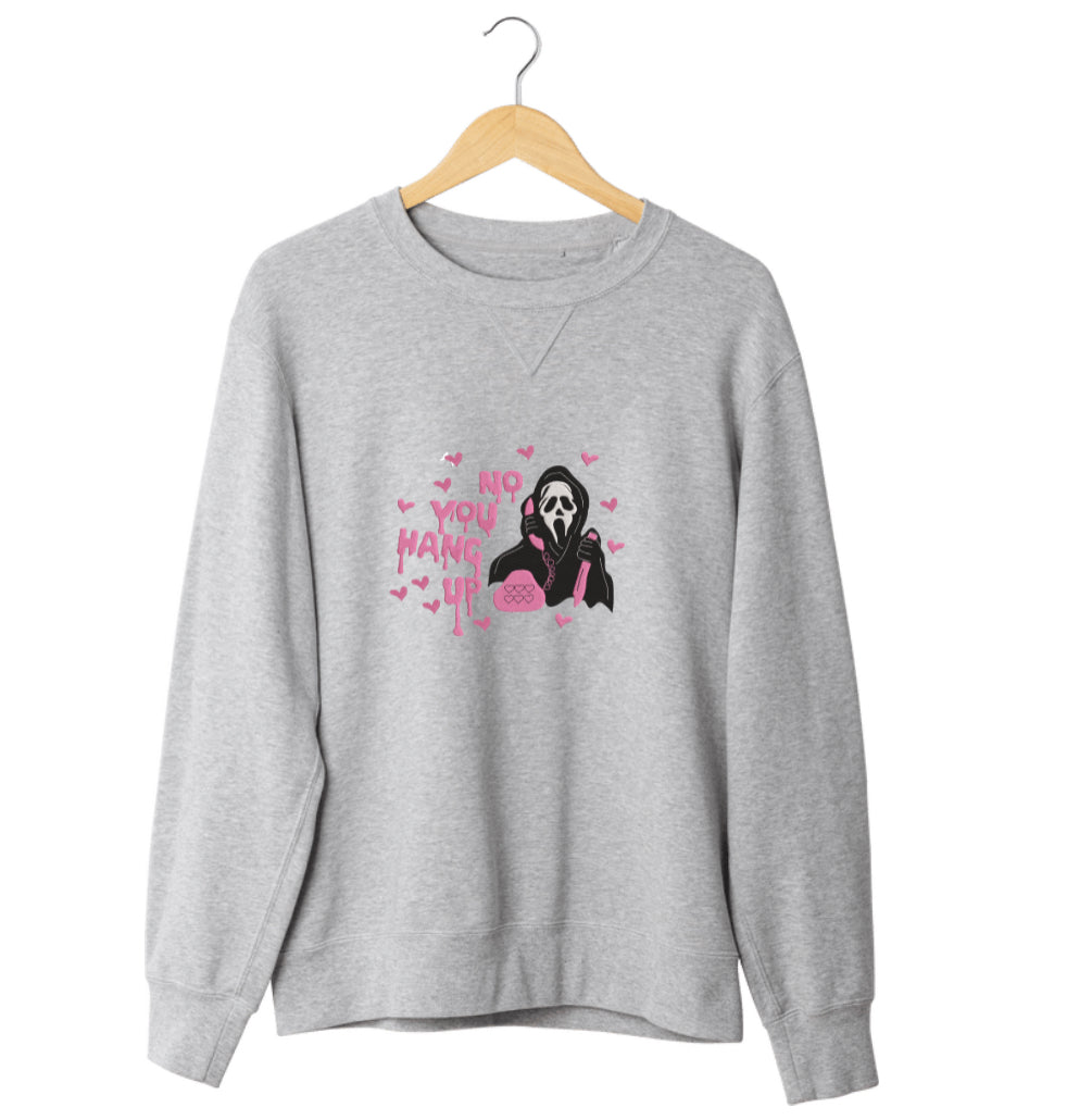 No, you hang up Sweatshirt